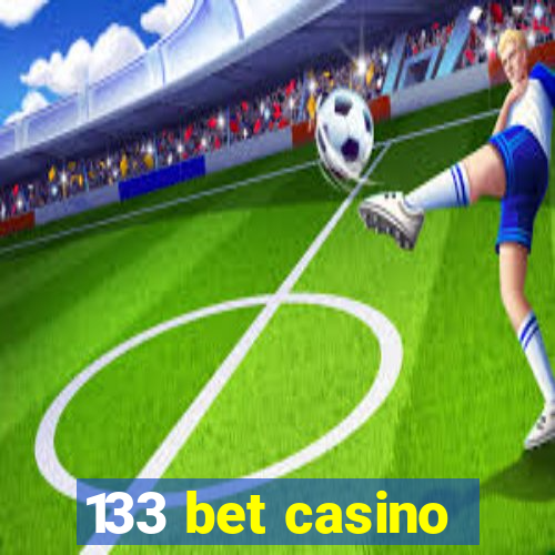 133 bet casino